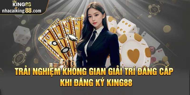 Một số thông tin được King88 yêu cầu