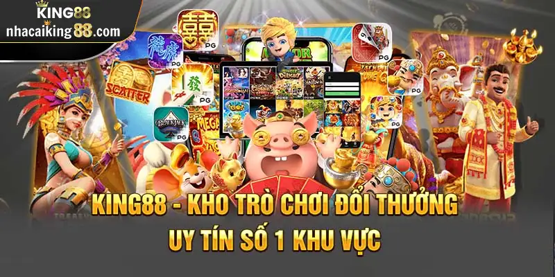 King88 sở hữu kho trò chơi vô cùng chất lượng và đa dạng