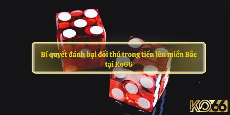 tiến lên miền Bắc